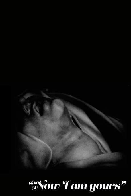 “Now I Am Yours”